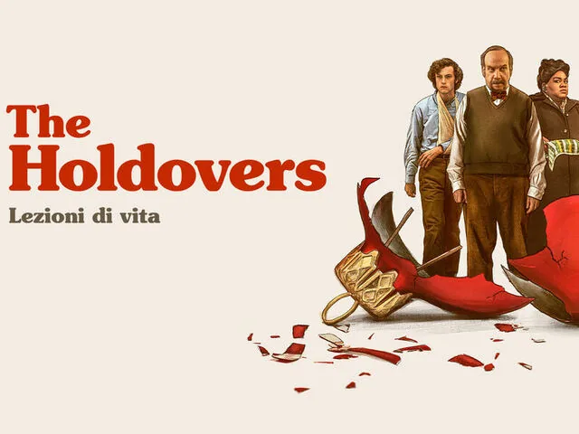 THE HOLDOVERS - LEZIONI DI VITA - PrimaTv