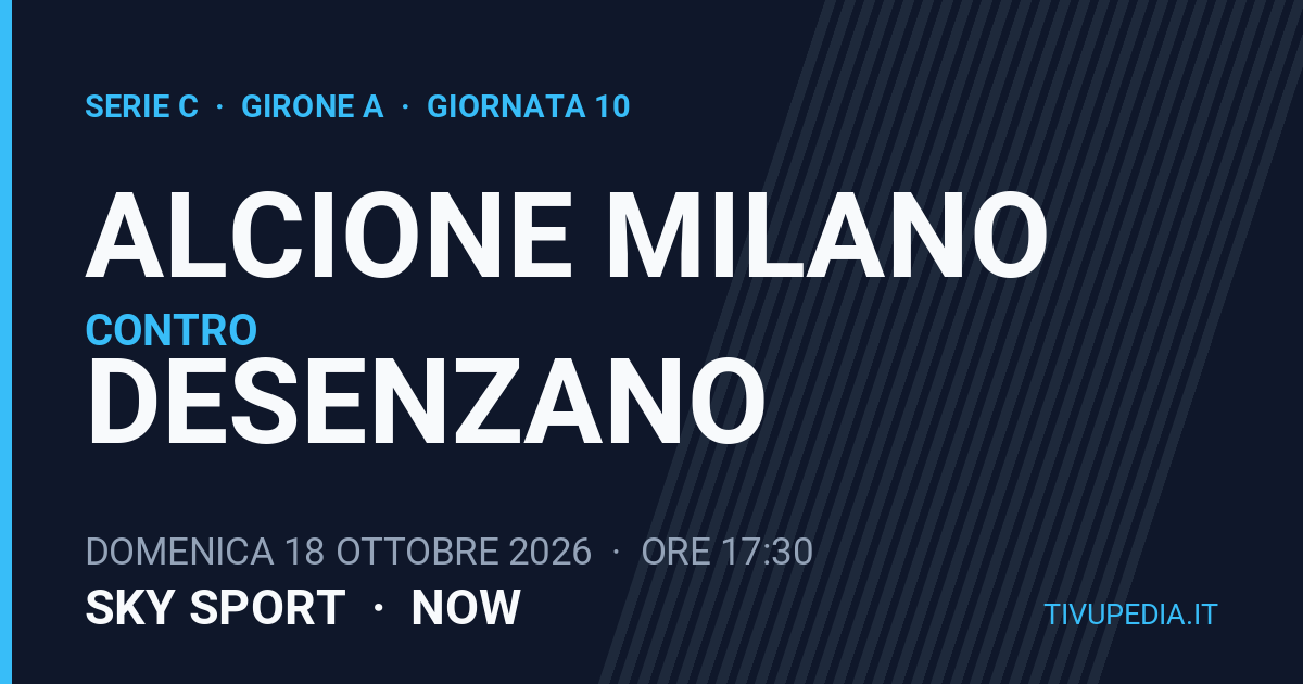Alcione Milano contro Desenzano, Serie C