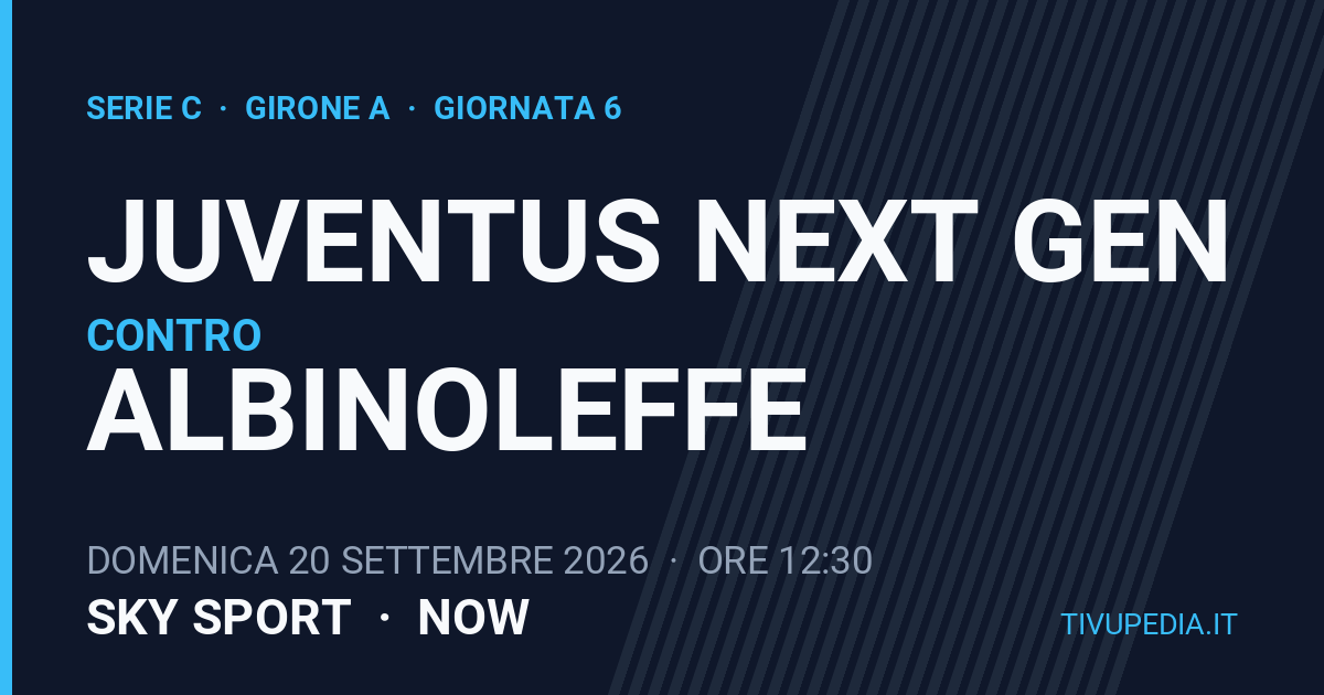 Juventus Next Gen contro Albinoleffe, Serie C