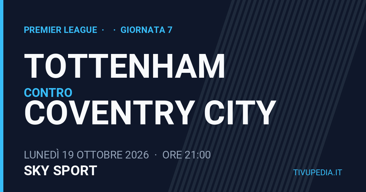 Tottenham contro Coventry City, Premier League